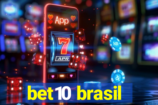 bet10 brasil